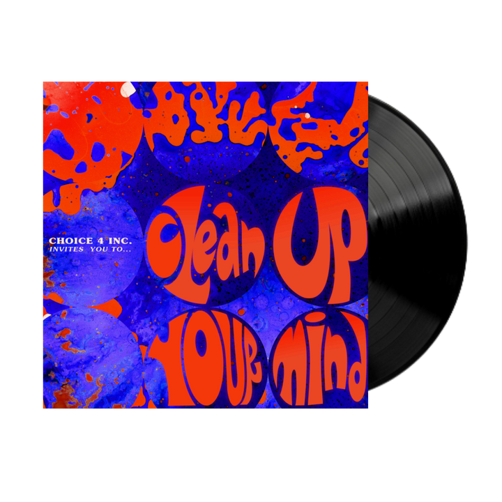 'Clean Up Your Mind' Vinyl (Pre-Order)